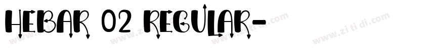 Hebar 02 Regular字体转换